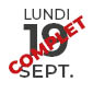 19 septembre - Lundi - Complet